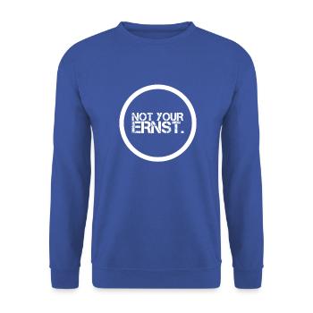 NOT YOUR ERNST nicht dein ernst Denglisch Shirt - Unisex Pullover - Royalblau - Vorne - Alina (178cm) & Michal (187cm)
