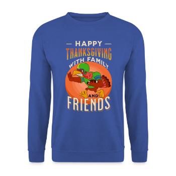 happy thanksgiving with family turkey football - Unisex Sweatshirt - royal blue - Front - Alina (178cm) & Michal (187cm)