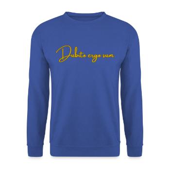 Dubito ergo sum ( Je doute donc je suis) - Sweat-shirt Unisexe - bleu royal - Devant - Alina (178cm) & Michal (187cm)