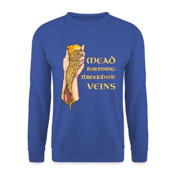 Mead is running through my veins - Met - Unisex Sweatshirt - royal blue - Front - Alina (178cm) & Michal (187cm)