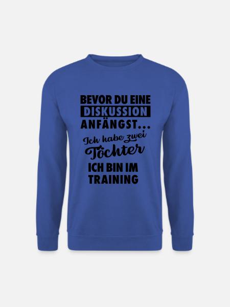 Ich habe zwei Töchter - Vater Geschenk - Unisex Pullover - Royalblau