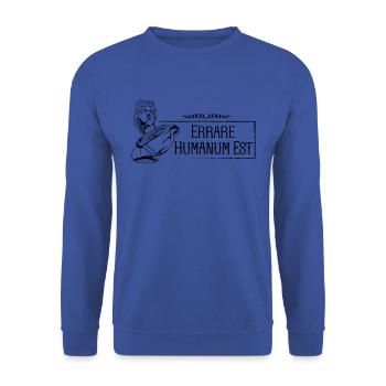 Dicton latin - Errare Humanum Est - Sweat-shirt Unisexe - bleu royal - Devant - Alina (178cm) & Michal (187cm)