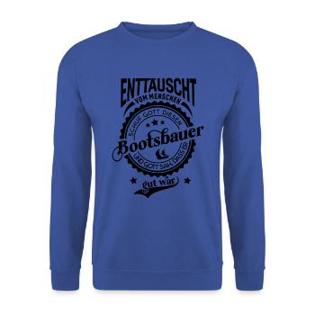 Lustiger Spruch für Beruf Bootsbauer - Unisex Pullover - Royalblau - Vorne - Alina (178cm) & Michal (187cm)