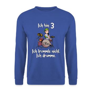 Ich bin 3 - Mädchen Schlagzeuger - Unisex Pullover - Royalblau - Vorne - Alina (178cm) & Michal (187cm)