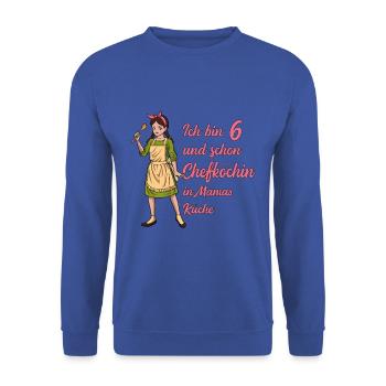 Ich bin 6 - Mädchen Koch - Unisex Pullover - Royalblau - Vorne - Alina (178cm) & Michal (187cm)