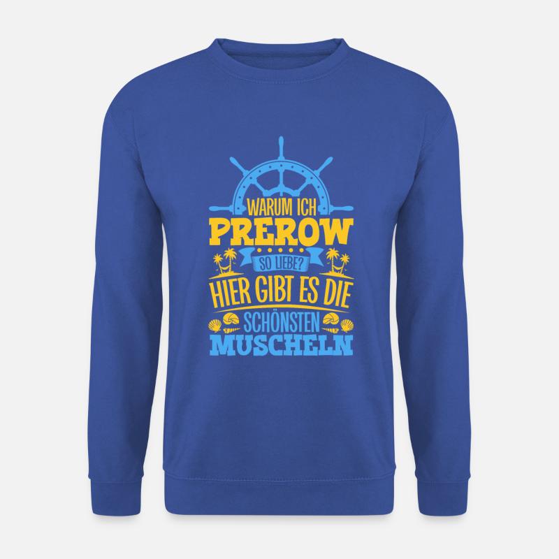 Schöne Muscheln - Warum ich Prerow so liebe - Unisex Pullover - Royalblau