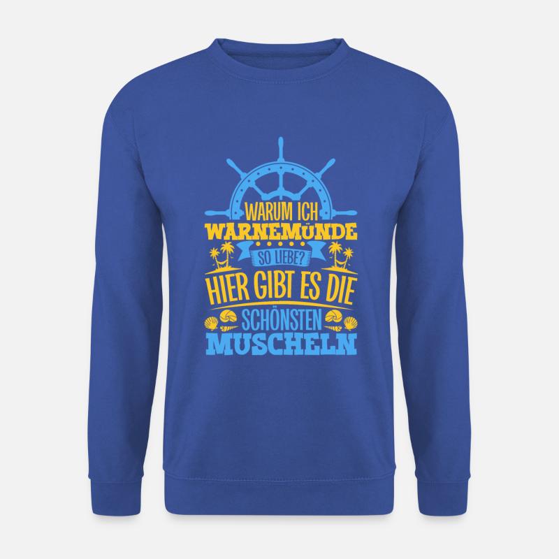 Schöne Muscheln - Warum ich Warnemünde so liebe - Unisex Pullover - Royalblau