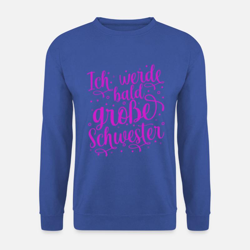 Ich werde große Schwester - Unisex Pullover - Royalblau