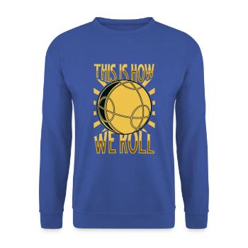 This is how we roll - Boccia - Unisex Pullover - Royalblau - Vorne - Alina (178cm) & Michal (187cm)