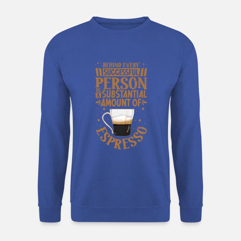 Erfolgreich nur mit Espresso - Unisex Pullover - Royalblau
