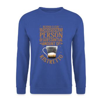 Succès uniquement avec Ristretto - Sweat-shirt Unisexe - bleu royal - Devant - Alina (178cm) & Michal (187cm)