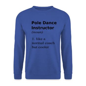 Pole dance instructor - Unisex Sweatshirt - royal blue - Front - Alina (178cm) & Michal (187cm)