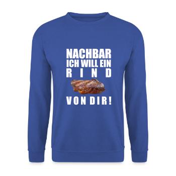 Nachbar, ich will ein Rind von dir - Unisex Pullover - Royalblau - Vorne - Alina (178cm) & Michal (187cm)
