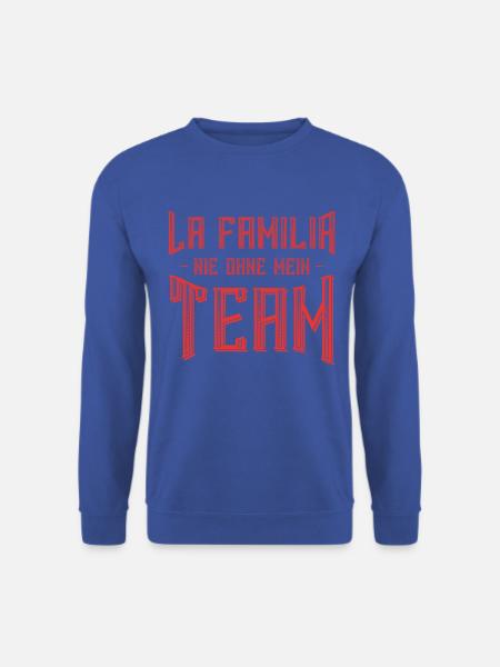 nicht ohne mein team la familia - Unisex Pullover - Royalblau