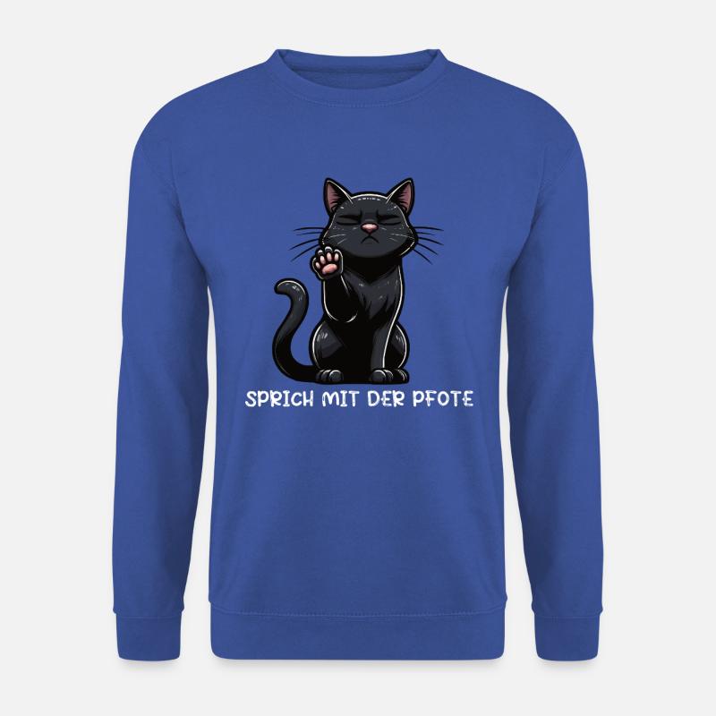 Sprich mit der Pfote Katze Katzen Schwarze Katze  - Unisex Pullover - Royalblau