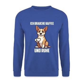 Ich Brauche Kaffee und Ruhe Podenco Podencos  - Unisex Pullover - Royalblau - Vorne - Alina (178cm) & Michal (187cm)