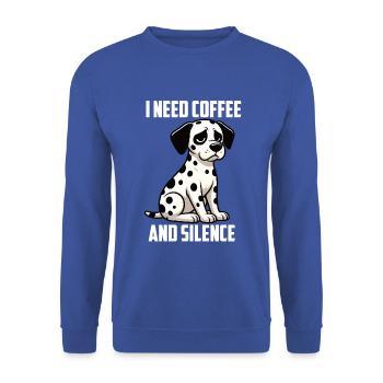 I Need Coffee and Silence Dalmatiner Dalmatinerfan - Unisex Pullover - Royalblau - Vorne - Alina (178cm) & Michal (187cm)