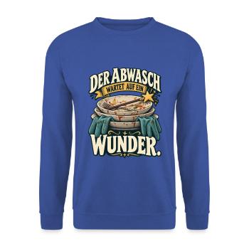 Abwasch wartet auf ein Wunder – Küchenhumor - Unisex Pullover - Royalblau - Vorne - Alina (178cm) & Michal (187cm)