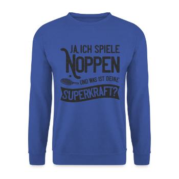 Ja ich spiele Noppen und was ist deine Superkraft? - Unisex Pullover - Royalblau - Vorne - Alina (178cm) & Michal (187cm)