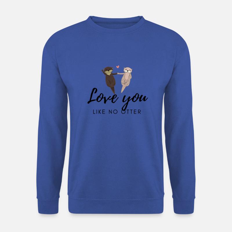 Love you like no Otter - Unisex Pullover - Royalblau
