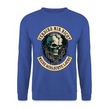 Ne gâche pas ma mauvaise humeur - Sweat-shirt Unisexe - bleu royal - Devant - Alina (178cm) & Michal (187cm)