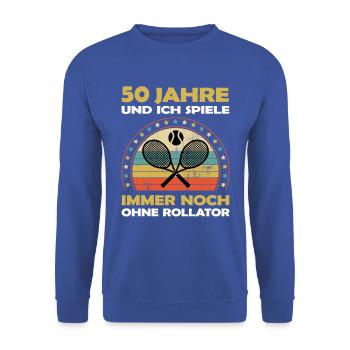 Lustiges Tennisspieler 50 Jahre alt zum Geburtstag - Unisex Pullover - Royalblau - Vorne - Alina (178cm) & Michal (187cm)