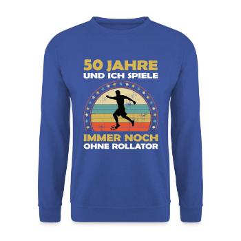 Lustiges Fußball 50 Jahre alt zum Geburtstag - Unisex Pullover - Royalblau - Vorne - Alina (178cm) & Michal (187cm)