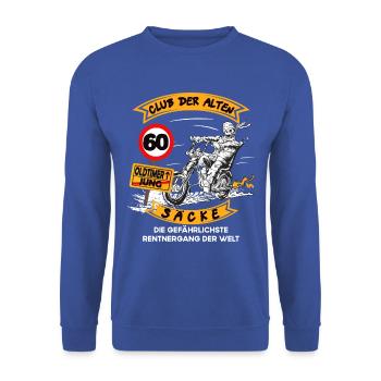 Geburtstag Alten Säcke lustiges Biker & Motorrad - Unisex Pullover - Royalblau - Vorne - Alina (178cm) & Michal (187cm)