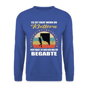 Spruch für das Bouldern Mann & Frau Klettern - Unisex Pullover - Royalblau - Vorne - Alina (178cm) & Michal (187cm)
