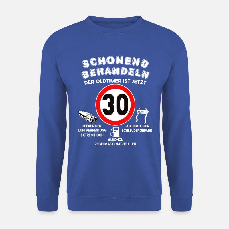 Schonend Behandeln 30 Jahre alt Geburtstag - Unisex Pullover - Royalblau