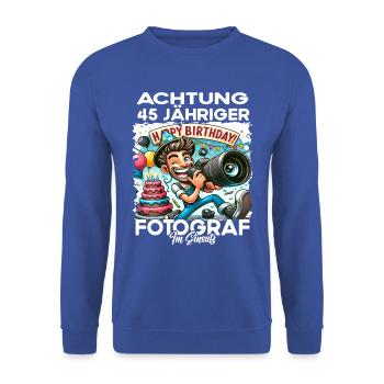 Fotograf Geburtstagsgeschenk 45 Jahre Geburtstag - Unisex Pullover - Royalblau - Vorne - Alina (178cm) & Michal (187cm)