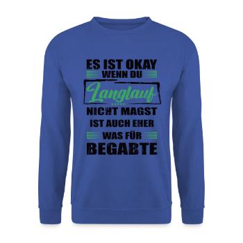 Langlauf Lustiger Spruch für Mann & Frau - Unisex Pullover - Royalblau - Vorne - Alina (178cm) & Michal (187cm)