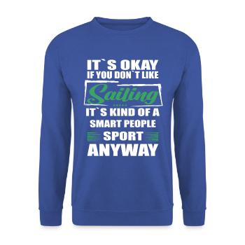Ce n’est pas grave si vous n’aimez pas naviguer - Sweat-shirt Unisexe - bleu royal - Devant - Alina (178cm) & Michal (187cm)