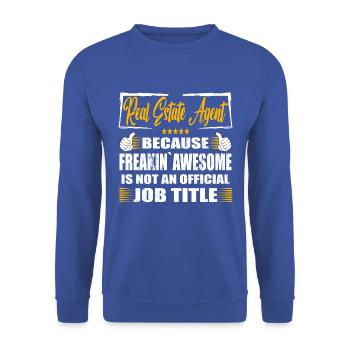 Agent immobilier Freakin Awesome Funny Job - Sweat-shirt Unisexe - bleu royal - Devant - Alina (178cm) & Michal (187cm)