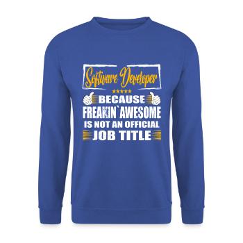 Software developer Freakin Awesome Funny Job - Unisex Pullover - Royalblau - Vorne - Alina (178cm) & Michal (187cm)