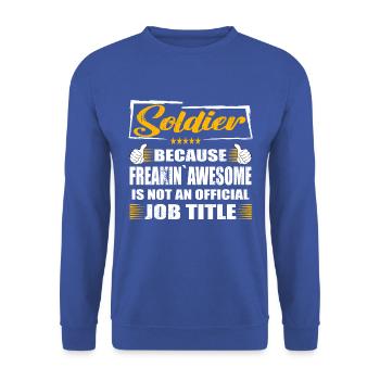 Soldier Freakin Awesome Funny Job - Unisex Pullover - Royalblau - Vorne - Alina (178cm) & Michal (187cm)