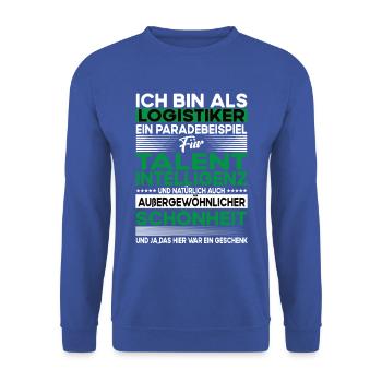 Logistiker Bescheiden - Lustiger Spruch - Unisex Pullover - Royalblau - Vorne - Alina (178cm) & Michal (187cm)