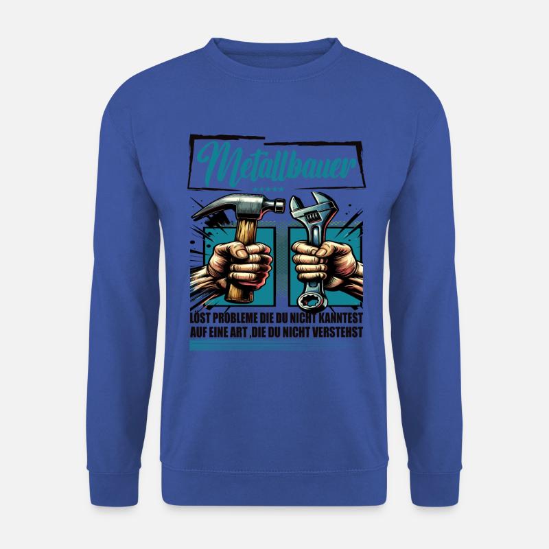 Metallbauer Beruf mit lustigen Spruch - Unisex Pullover - Royalblau
