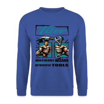 Tiler Profession Saying Worker - Unisex Sweatshirt - royal blue - Front - Alina (178cm) & Michal (187cm)