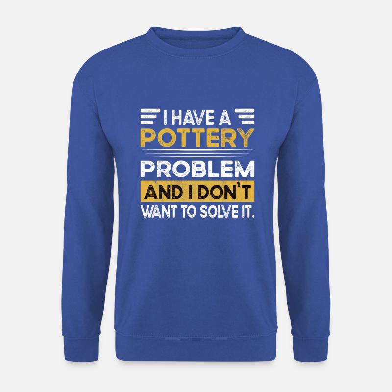Pottery is my hobby - Unisex Sweatshirt - royal blue