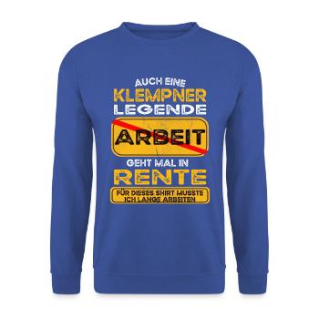 Klempner lustiges Rente Pension - Unisex Pullover - Royalblau - Vorne - Alina (178cm) & Michal (187cm)