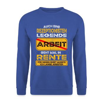 Rezeptionist lustiges Rente Pension - Unisex Pullover - Royalblau - Vorne - Alina (178cm) & Michal (187cm)