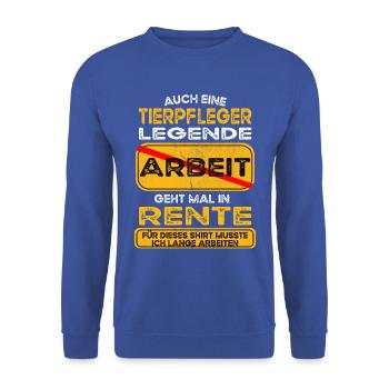 Tierpfleger lustiges Rente Pension - Unisex Pullover - Royalblau - Vorne - Alina (178cm) & Michal (187cm)