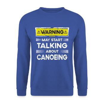 Talking about Canoeing funny - Unisex Pullover - Royalblau - Vorne - Alina (178cm) & Michal (187cm)