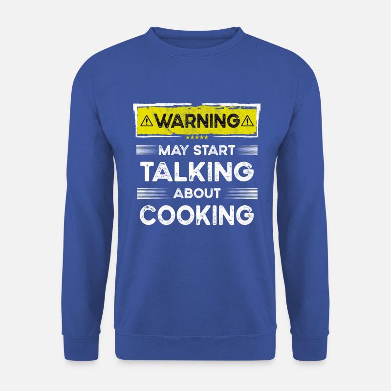 Talking about Cooking funny - Unisex Pullover - Royalblau