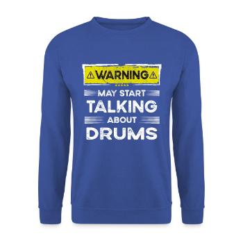 Talking about Drums funny - Unisex Pullover - Royalblau - Vorne - Alina (178cm) & Michal (187cm)