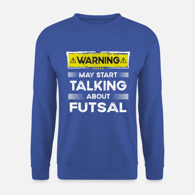 Talking about Futsal funny - Unisex Sweatshirt - royal blue