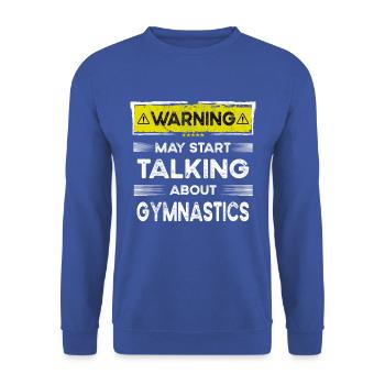 Talking about Gymnastics funny - Unisex Pullover - Royalblau - Vorne - Alina (178cm) & Michal (187cm)