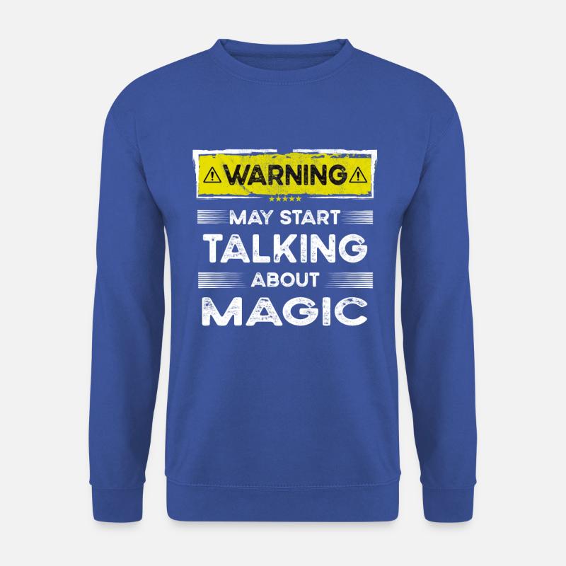 Talking about Magic funny - Unisex Sweatshirt - royal blue