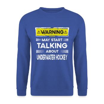 Talking about Underwater hockey funny - Unisex Pullover - Royalblau - Vorne - Alina (178cm) & Michal (187cm)